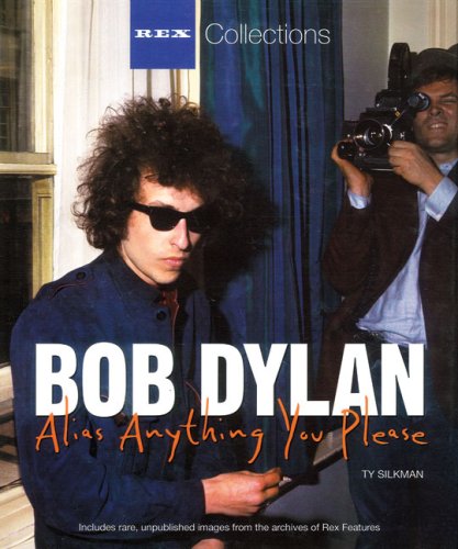 Stock image for Bob Dylan : Alias Anything You Please for sale by Better World Books: West