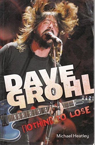 Beispielbild fr Dave Grohl: Nothing to Lose zum Verkauf von WorldofBooks