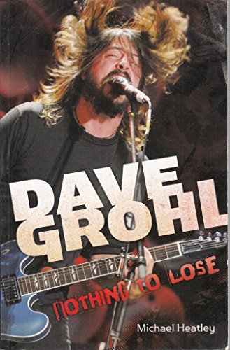 9781905287734: Dave Grohl: Nothing to Lose