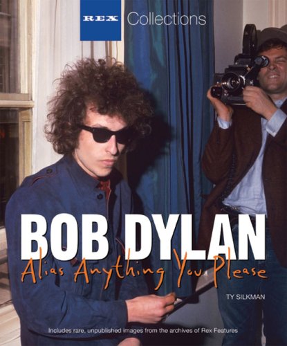 Stock image for Bob Dylan - Alias Anything You Please (Rex Collections Series) for sale by WorldofBooks