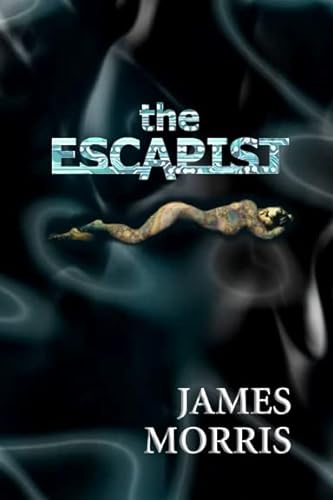 The Escapist (9781905290055) by James Morris