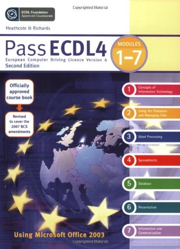 Stock image for Pass ECDL4: Using Microsoft Office 2003: Modules 1-7, Revised Edition (Payne-Gallway Pass ECDL) for sale by Reuseabook