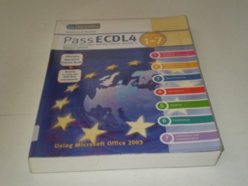 Pass ECDL4: Using Microsoft Office 2003: Modules 1-7, Revised Edition (9781905292332) by R.P. Richards; F.R. Heathcote