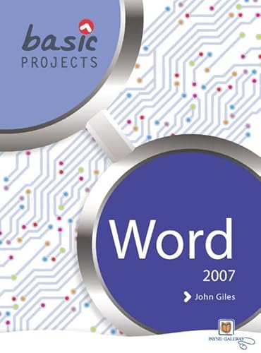 9781905292400: Basic Projects in Word 2007 (Basic Projects)