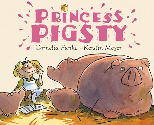 Stock image for Princess Pigsty for sale by AwesomeBooks