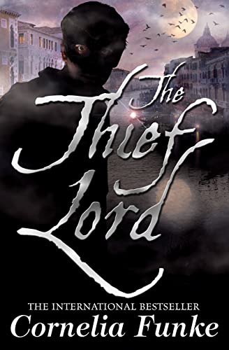 9781905294213: The Thief Lord: the magical bestseller from the author of Inkheart