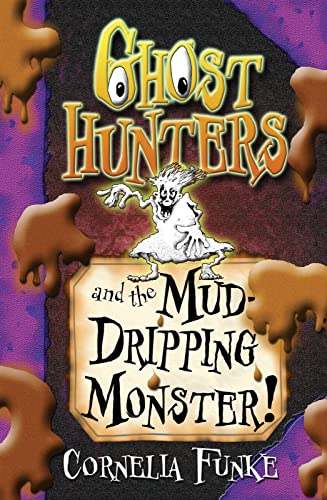 Imagen de archivo de Ghosthunters and the Mud-Dripping Monster!: 004 a la venta por WorldofBooks