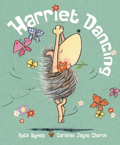 Stock image for Harriet Dancing for sale by Phatpocket Limited