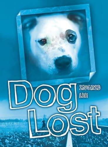 Imagen de archivo de Dog Lost. Ingrid Lee a la venta por ThriftBooks-Atlanta