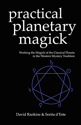 Imagen de archivo de Practical Planetary Magick: Working the Magick of the Classical Planets in the Western Esoteric Tradition a la venta por ThriftBooks-Dallas