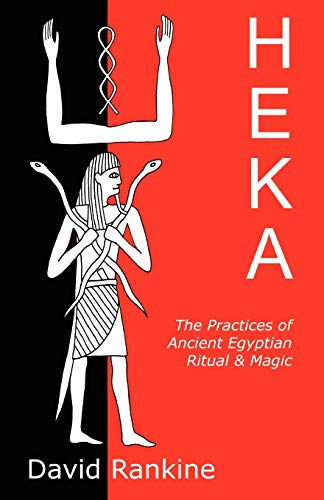 Imagen de archivo de Heka: The Practices of Ancient Egyptian Ritual and Magic a la venta por HPB-Emerald