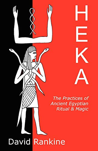 9781905297078: Heka: The Practices of Ancient Egyptian Ritual and Magic