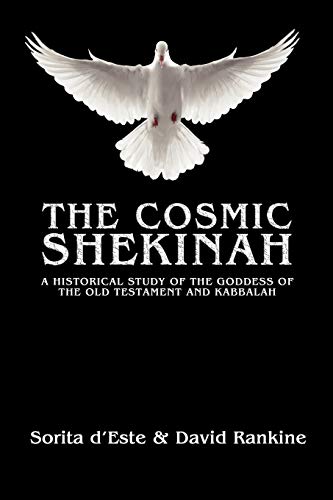 Beispielbild fr The Cosmic Shekinah: A historical study of the goddess of the Old Testament and Kabbalah zum Verkauf von SecondSale