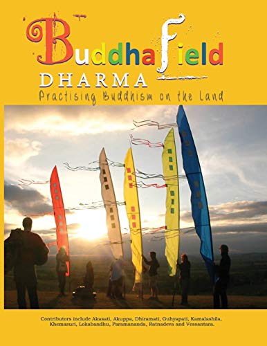 9781905297948: Buddhafield Dharma: Practising Buddhism on the Land