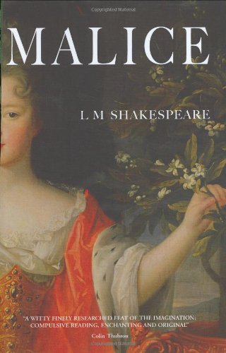 Imagen de archivo de Malice: The Autobiography of the 17th Century French Courtier a la venta por WorldofBooks