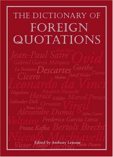 Beispielbild fr Dictionary of Foreign Quotations zum Verkauf von WorldofBooks