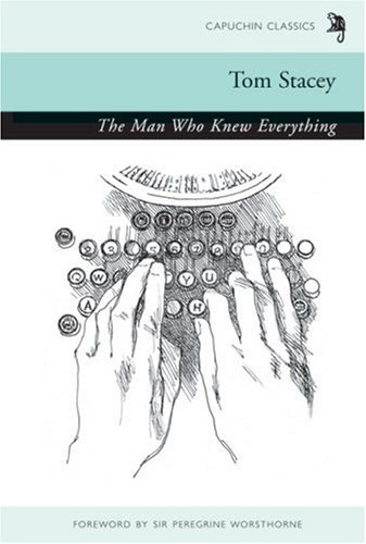 Stock image for The Man Who Knew Everything (Capuchin Classics) for sale by SecondSale