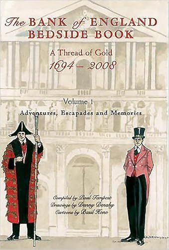 Beispielbild fr The Bank of England Bedside Book - A Thread of Gold: 1694-2008 zum Verkauf von WorldofBooks