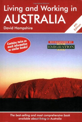 9781905303106: Living and Working in Australia: The Best Selling and Comprehensive Book Available About Living in Australia [Idioma Ingls]