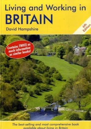 Stock image for Living and Working in Britain : A Survival Handbook for sale by Better World Books: West
