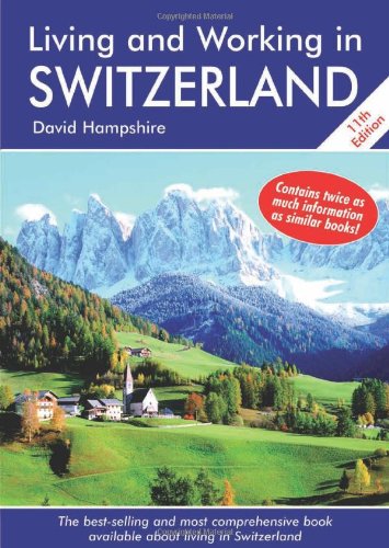 Imagen de archivo de Living and Working in Switzerland (Living & Working in Switzerland) a la venta por WorldofBooks