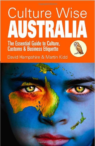 Beispielbild fr Culture Wise Australia: The Essential Guide to Culture, Customs and Business Etiquette (Culture Wise) zum Verkauf von AwesomeBooks