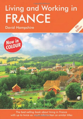 Stock image for Living and Working in France: A Survival Handbook (Living & Working) for sale by AwesomeBooks