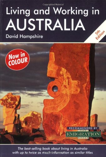 Stock image for Living and Working in Australia: A Survival Handbook (Living & Working) for sale by AwesomeBooks