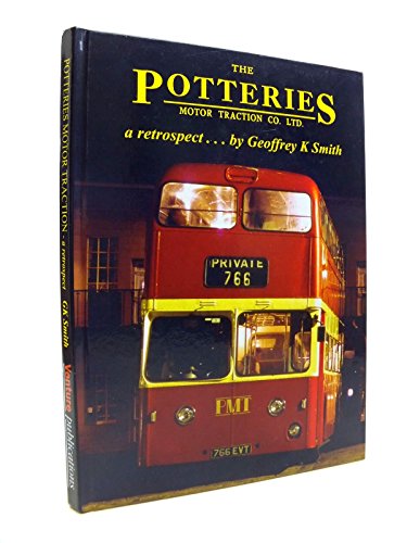 9781905304257: Potteries Motor Traction: A Retrospect