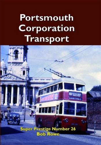 Stock image for Portsmouth Corporation Transport: 26 (Super Prestige Series) for sale by WorldofBooks