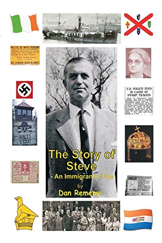 Beispielbild fr The Story of Steve: An Immigrant's Tale zum Verkauf von WorldofBooks