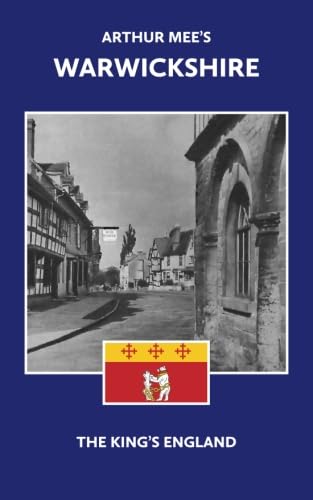 9781905315239: Warwickshire (The King's England): Shakespeare's Country
