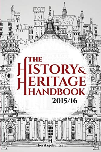 Beispielbild fr The History and Heritage Handbook 2015/16 zum Verkauf von Reuseabook