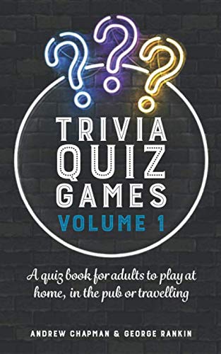 Stock image for Trivia Quiz Games Volume 1: A quiz book for adults to play at home, in the pub or travelling for sale by GF Books, Inc.