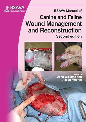 Beispielbild fr BSAVA Manual of Canine and Feline Wound Management and Reconstruction zum Verkauf von Blackwell's