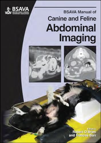 Beispielbild fr BSAVA Manual of Canine and Feline Abdominal Imaging zum Verkauf von Blackwell's