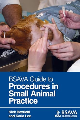 Imagen de archivo de BSAVA Guide to Procedures in Small Animal Practice a la venta por Books Puddle