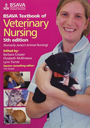 Stock image for BSAVA Textbook of Veterinary Nursing (BSAVA British Small Animal Veterinary Association) for sale by WorldofBooks