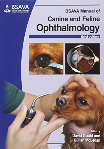 Imagen de archivo de BSAVA Manual of Canine and Feline Ophthalmology, 3rd Edition Format: Paperback a la venta por INDOO