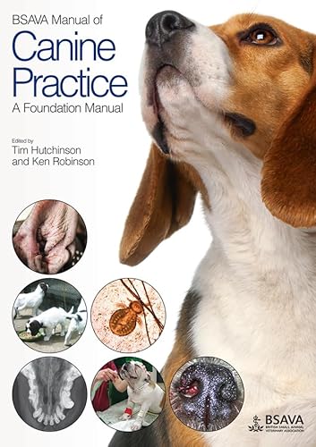 9781905319480: BSAVA Manual of Canine Practice: A Foundation Manual (BSAVA British Small Animal Veterinary Association)