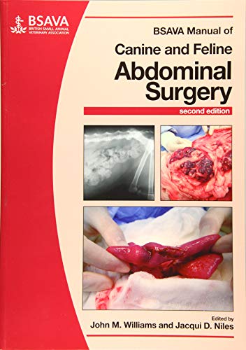 Beispielbild fr BSAVA Manual of Canine and Feline Abdominal Surgery (BSAVA British Small Animal Veterinary Association) zum Verkauf von Monster Bookshop