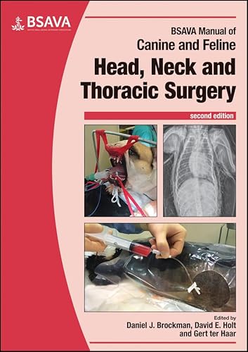 Imagen de archivo de Bsava Manual Of Canine And Feline Head, Neck And Thoracic Surgery, 2Nd. Edition a la venta por Books Puddle