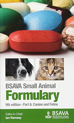 Imagen de archivo de Bsava Small Animal Formulary, Part A: Canine And Feline, 9Th Edition a la venta por Books Puddle