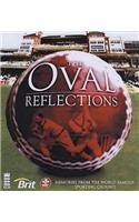 Stock image for Oval Reflections: Memories from the World Famous Sporting Ground for sale by WorldofBooks
