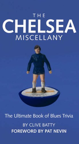 Imagen de archivo de The Chelsea Miscellany: The Ultimate Book of Blues Trivia a la venta por AwesomeBooks