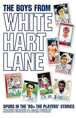 Imagen de archivo de The Boys from White Hart Lane, Spurs in the '80s: The Players' Stories a la venta por AwesomeBooks