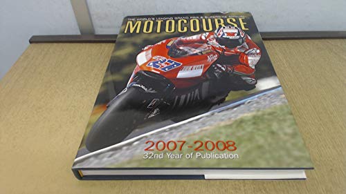 Stock image for Motocourse 2007-2008: The Worlds Leading Grand Prix Superbike Annual for sale by Mr. Bookman