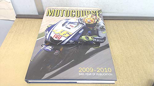 Beispielbild fr Motocourse 2009-2010: The World's Leading Grand Prix & Superbike Annual (Motocourse Annual: The World's Leading Grand Prix and Superbike Annual) zum Verkauf von WorldofBooks