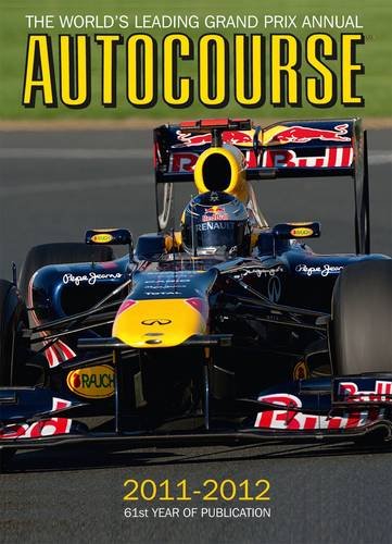 Stock image for Autocourse 2011-2012: The Worlds Leading Grand Prix Annual (Autocourse Annual) for sale by Reuseabook
