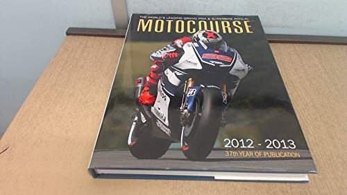 Motocourse 2011-2012: The World's Leading Grand Prix & Superbike Annual